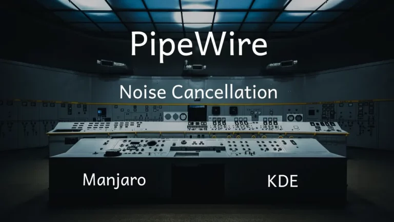 pipewire-installation-and-noise-canceling-in-manjaro-kde