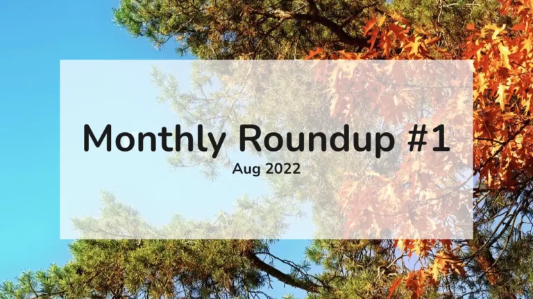 august-2022-monthly-roundup