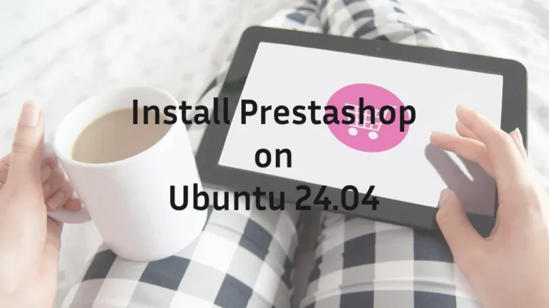 how-to-install-prestashop-on-ubuntu-24.04